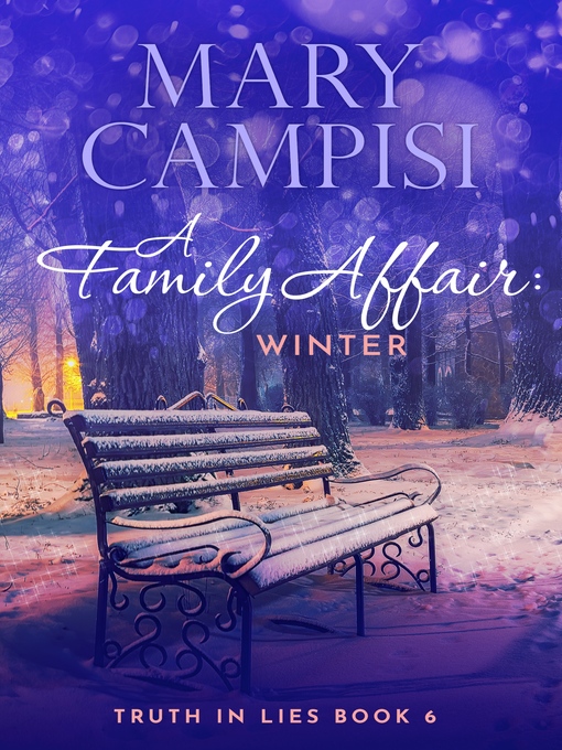 Title details for A Family Affair: Winter by Mary Campisi - Available